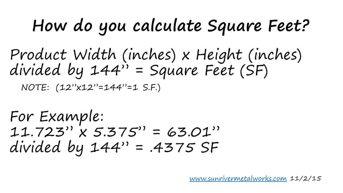 Square Feet How To Calculate Sunriver Metal Works