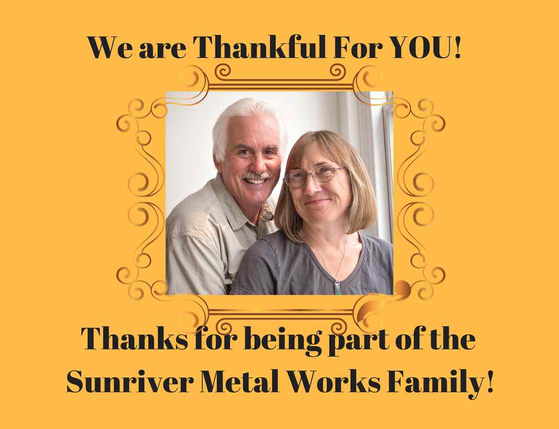 Thanksgiving Gratitude From Sunriver Metal Works