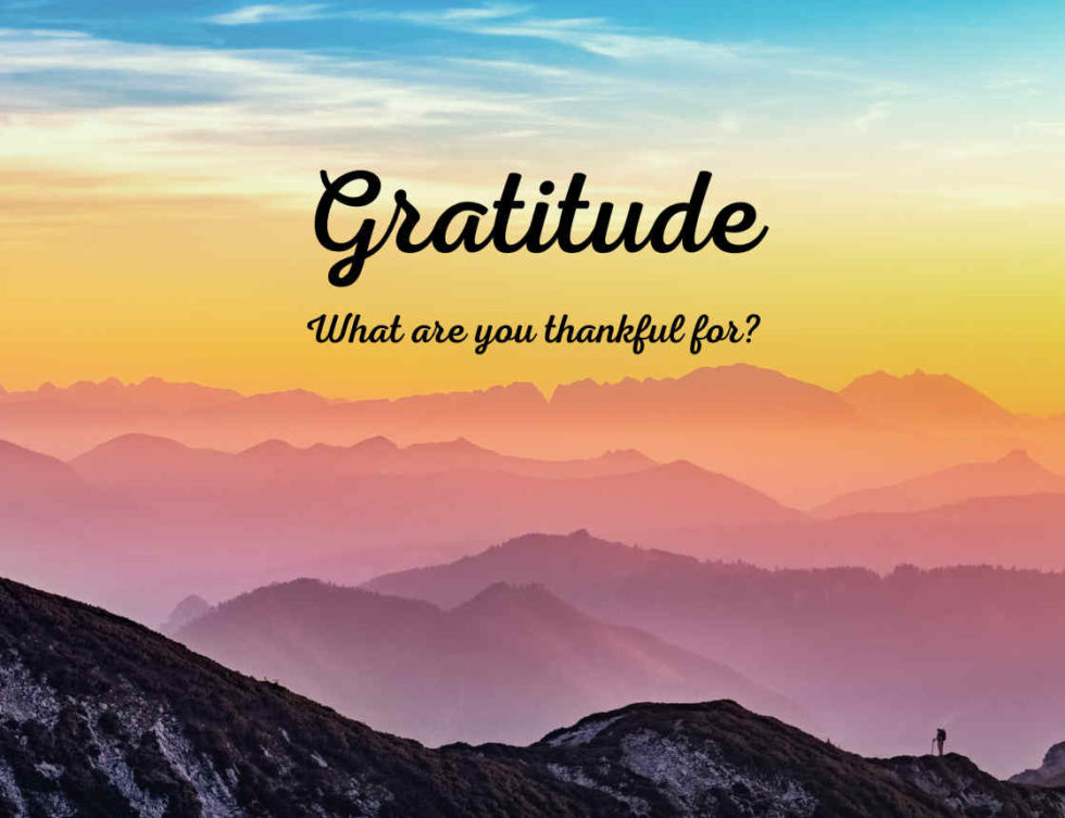 Gratitude - What Are You Thankful For - Sunriver Metal Works